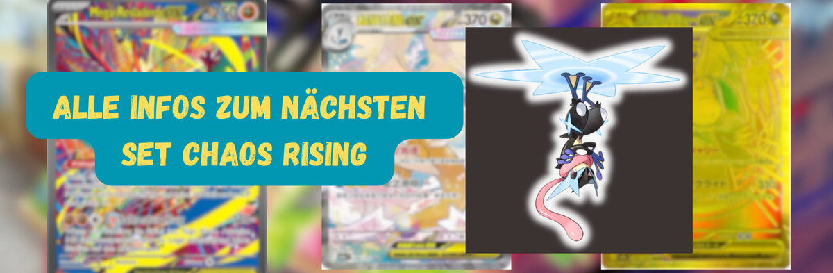 Chaos Rising kommt im Mai 2026: Release-Datum, Pre-Release & was Sammler jetzt schon wissen sollten ⚡🌪️